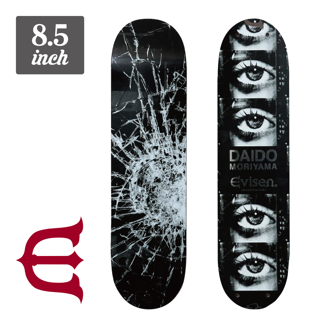 【8.5】Evisen Skateboards - RECORD NO.40 "Artwork by DAIDO MORIYAMA"
